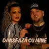 Danseaza cu mine