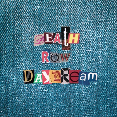 Death Row Daydream - Single