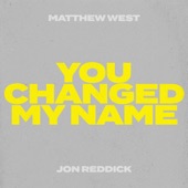 You Changed My Name artwork
