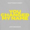 You Changed My Name artwork