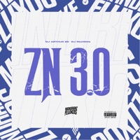 Zn 3.0 - Single - DJ Arthur Zs & DJ SILVINHA