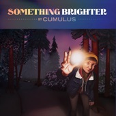 Cumulus - Better Kind of Love (Silver Lining)