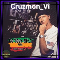 Do your best (feat. Seedfromatree) - Single - Cruzmon Vi