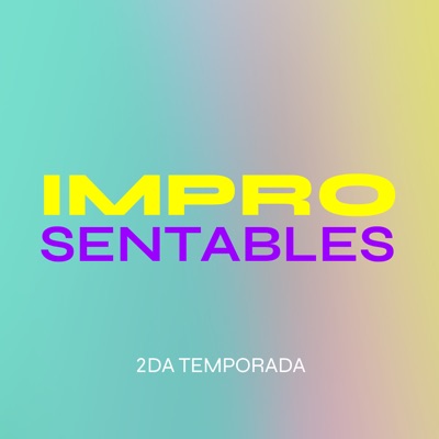 Impro Sentables 2Da Temporada - Single
