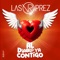 Al Diablo Ya Contigo - Las Prez lyrics