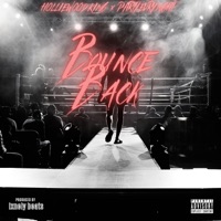 Bounce Back (feat. PARTYEVRYNGHT) - Single - Holliewood King