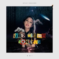 Vibe With Me Tonight - Single - Kyle Zagado & Cliff