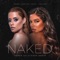 Naked (Dener Delatorre Remix) [feat. Julies] - Anne Louise lyrics