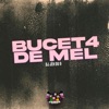 Bucet4 de Mel - Single