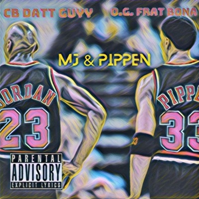MJ & Pippen (feat. O.G. Frat Bona) - Single