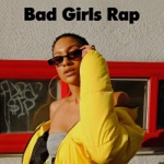 Bad Girls Rap