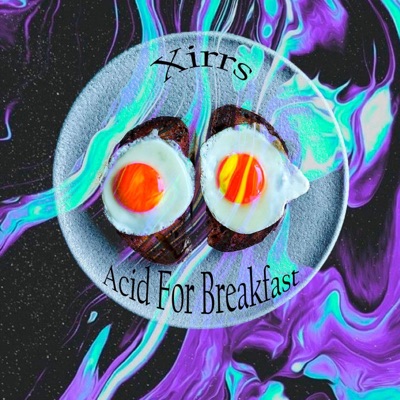 Acid For Breakfast - Single