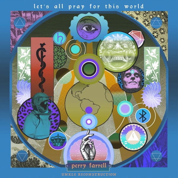 Let’s All Pray for This World (Unkle Remixes) - Single