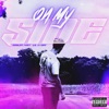 On My Side (feat. Lil Story) - Single