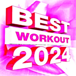 BEST WORKOUT 2024 cover art