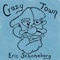 Crazy Town - Eric Schoneberg lyrics