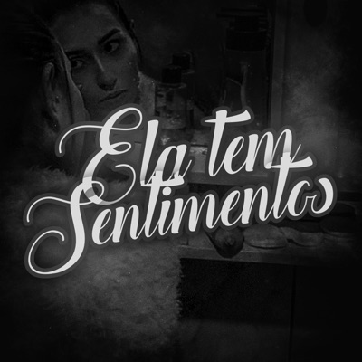 ELA TEM SENTIMENTOS - Single