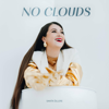 No Clouds - Santa Šillere