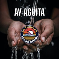 Ay Agüita - Single - La Yugular