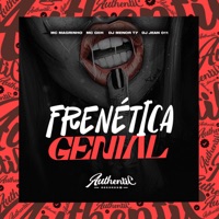 Frenética Genial (feat. Mc Magrinho, DJ JEAN 011 & Mc Giih) - Single - DJ MENOR T7