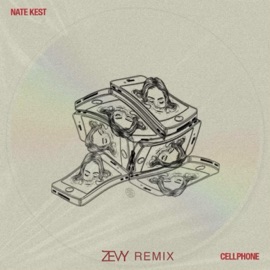 Cellphone (ZEVY Remix) Nate Kest & ZEVY
