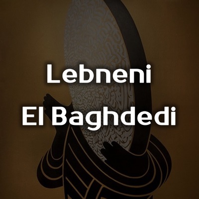 Lebneni El Baghdedi - El Hob Saib