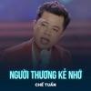 Người Thương Kẻ Nhớ - Single