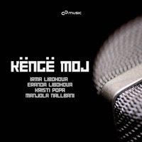 Këngë Moj (feat. Eranda Libohova, Kristi Popa & Manjola Nallbani) - Single - Irma Libohova