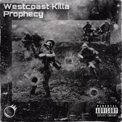 Westcoast Killa Prophecy - EP