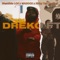 Dreko Ft (feat. Ricky Tan Da Chef) - StashBox Records, Westside Los & maddox lyrics