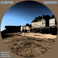Saint Malo Danse (feat. Marianne Heurtaux) - Single - Globotom