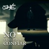 No Vuelvo a Confiar - Single