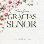 Gracias Señor (feat. Cristóbal Fones) artwork