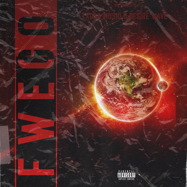 Fwego (feat. Desire Wave)