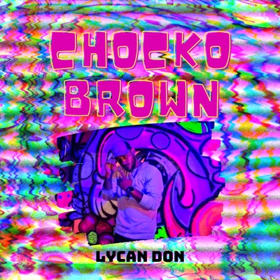 Chocko Brown - Single