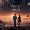 Tere Bina - Single