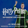 Harry Potter und der Gefangene von Askaban - J.K. Rowling