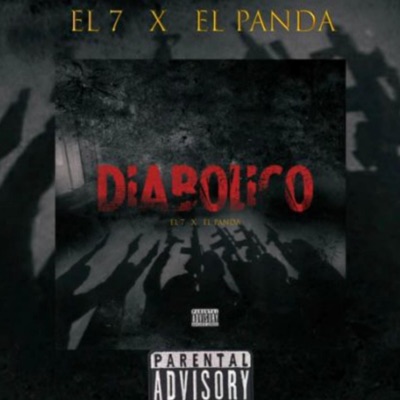 Diabolico (feat. El 7 & El Panda) - Single
