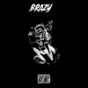 Brazy - Single