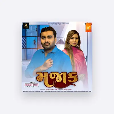 Listen to Jignesh barot kaviraj, watch music videos, read bio, see tour dates & more!