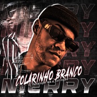 Colarinho Branco - Single - MC Nierry, DJ Penelope Lee & Koringão