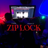 Zip Lock - Single - xSTREETHOUSEx, Amaralvp & Utsi mc