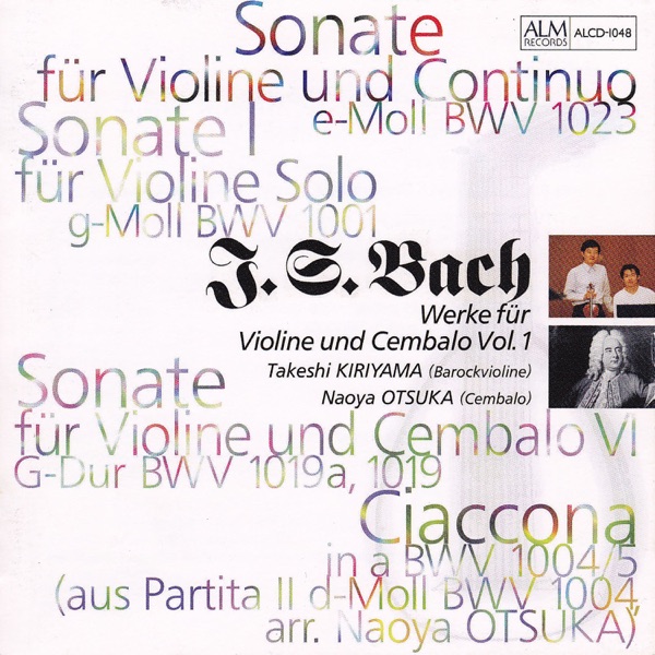 J. S. Bach:  Werke für Violine und Cembalo Vol. 1