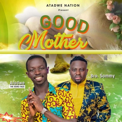 GOOD MOTHER (feat. BRO SAMMY) - Single