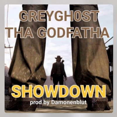 Showdown (feat. Godfatha & Damonenblut) - Single
