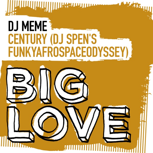 Century (DJ Spen's FunkyAfroSpaceOdyssey Mix) - Single