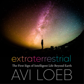 Extraterrestrial - Avi Loeb