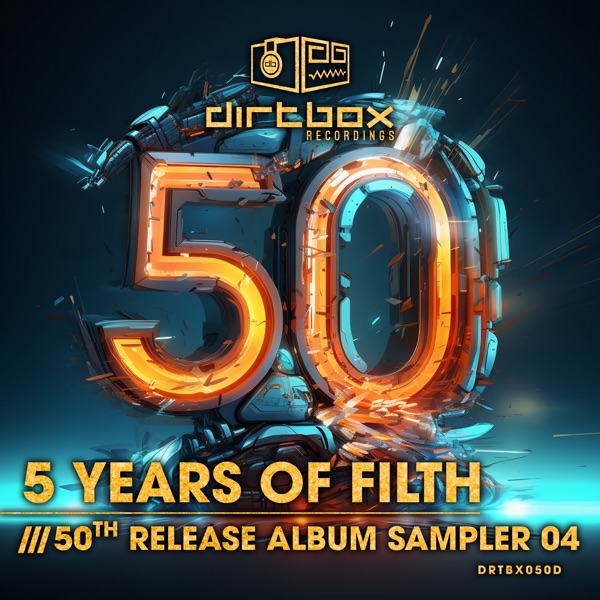 5 Years of Filth - 50th Release Album Sampler 4 - Single