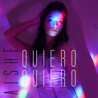Quiero Quiero - Single - Aishe
