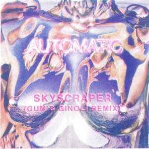 Skyscraper (GUM & Ginoli Remix) - Single